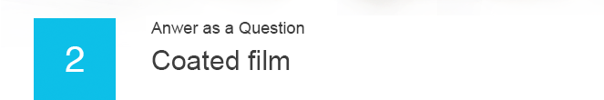 Q&A Coated film